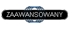 ZAAWANSOWANY