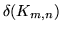 $\delta(K_{m,n})$