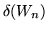 $\delta(W_n)$