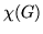 $\chi(G)$